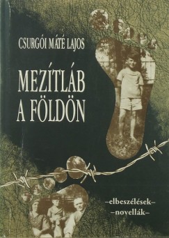 Csurgi Mt Lajos - Meztlb a fldn