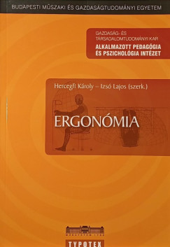 Hercegfi Kroly   (Szerk.) - Izs Lajos   (Szerk.) - Ergonmia
