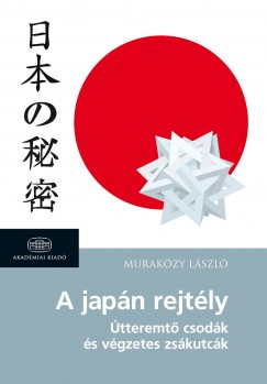 Murakzy Lszl - A japn rejtly