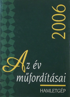 Turczi Istvn   (Szerk.) - Az v mfordtsai 2006
