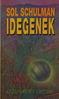 Sol Schulman - Idegenek