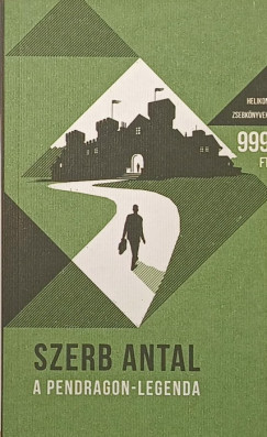 Szerb Antal - A Pendragon-legenda