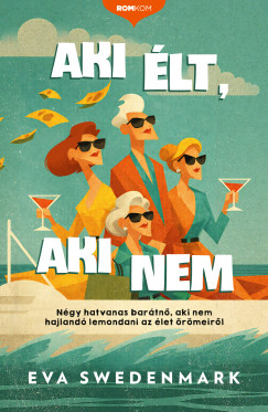 Eva Swedenmark - Aki �lt, aki nem