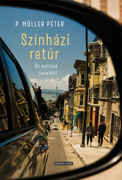 P. Müller Péter - Színházi retúr