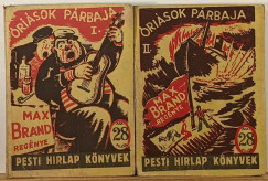 Max Brand - Óriások párbaja I-II.