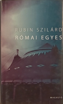 Rubin Szilrd - Rmai egyes