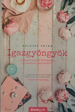Palots Petra - Igazgyngyk