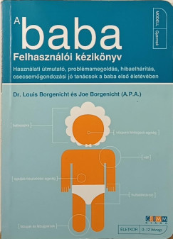 Joe Borgenicht - Dr. Louis Borgenicht - A baba - Felhaszn�l�i k�zik�nyv