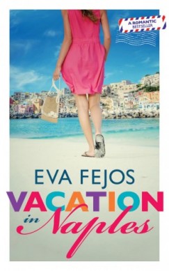 Eva Fejos - Vacation in Naples