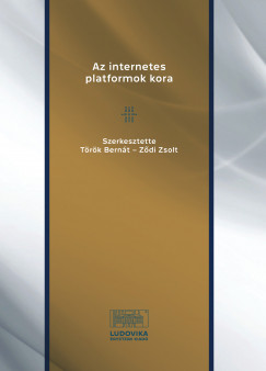 Zdi Zsolt   (szerk.) - Az internetes platformok kora