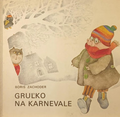 Boris Zachoder - Grul'ko na karnevale