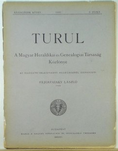 Fejrpataky Lszl   (Szerk.) - Turul - 1891. 9. ktet 3. fzet