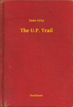 Grey Zane - The U.P. Trail