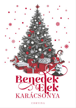 Benedek Elek - Benedek Elek karcsonya