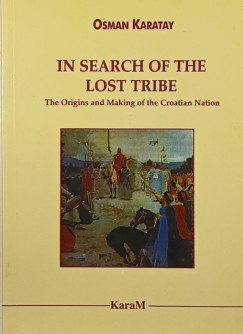Osman Karatay - In Search of the Lost Tribe (dedik�lt)