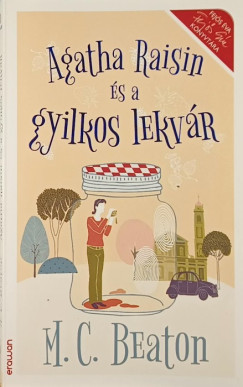 M. C. Beaton - Agatha Raisin s a gyilkos lekvr