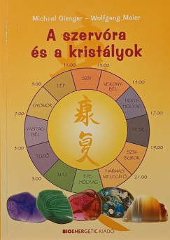 Michael Gienger - Wolfgang Maier - A szerv�ra �s a krist�lyok