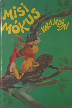 Tersánszky Józsi Jenő - Misi Mókus kalandjai