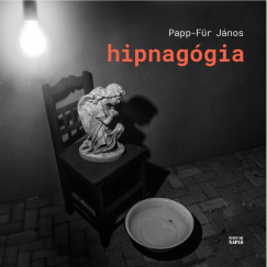 Papp-Fr Jnos - Hipnaggia