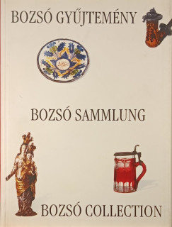 Bozsó gyűjtemény - Bozsó Sammlung - Bozsó Collection