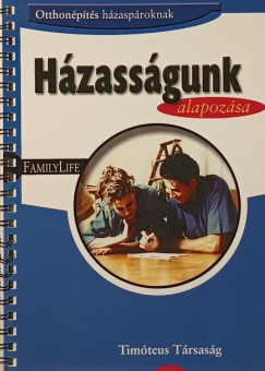 Házasságunk alapozása