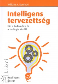 William A. Dembski - Intelligens tervezettsg