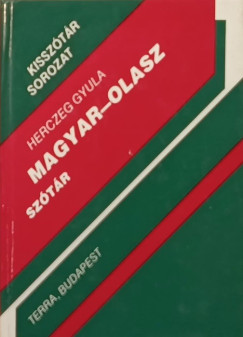 Herczeg Gyula (Szerk.) - Magyar-olasz szótár