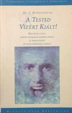 F. Batmanghelidj - A tested vzrt kilt!