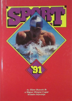 Mravik Gusztáv   (Szerk.) - Sport '91