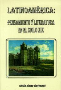 Menczel Gabriella   (Szerk.) - Latinoamrica: pensamiento y literatura en el