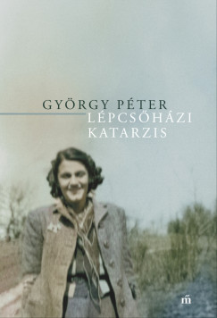 Gyrgy Pter - Lpcshzi katarzis