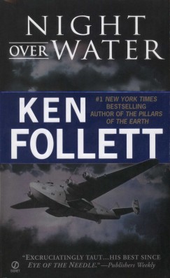 Ken Follett - Night Over Water