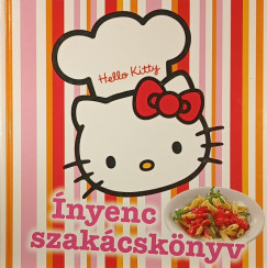 Justh Szilvia  (Szerk.) - Hello Kitty - nyenc szakcsknyv