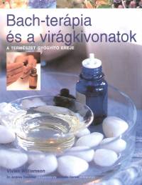 Vivien Williamson - Bach-terpia s a virgkivonatok