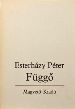 Esterh�zy P�ter - F�gg�