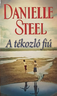 Danielle Steel - A tékozló fiú
