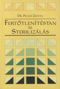 Pech Zoltn - Ferttlentstan s sterilizls