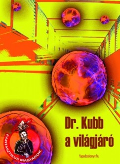 Dr. Kubb - Dr. Kubb a vilgjr
