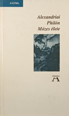 Alexandriai Philn - Mzes lete