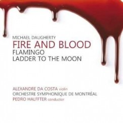 Michael Daugherty - Fire And Blood - Tz s vr - Versenymvek hegedre s zenekarra - CD