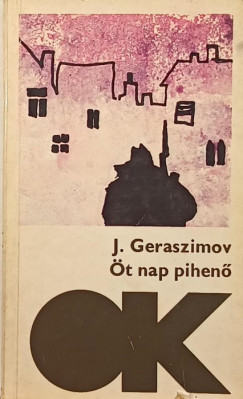 Joszif Geraszimov - t nap pihen