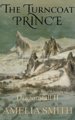Amelia Smith - The Turncoat Prince