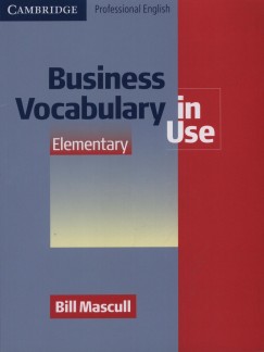 Bill Mascull - Business Vocabulary in Use - Elementary