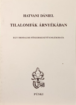 Hatvani Dniel - Tilalomfk rnykban