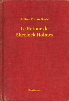 Doyle Arthur Conan - Le Retour de Sherlock Holmes