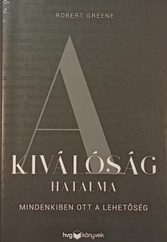 Robert Greene - A kivlsg hatalma