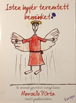 Marcello D'Orta - Isten ingyr teremtett bennnket