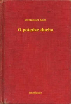Immanuel Kant - O potdze ducha
