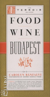 Bnfalvi Carolyn - Food Wine Budapest