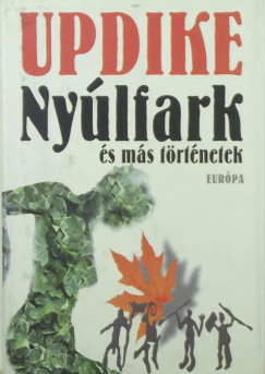 John Updike - Nylfark s ms trtnetek